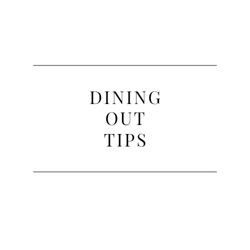 Dining Out Tips