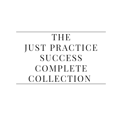 The Just Practice Success Complete Collection